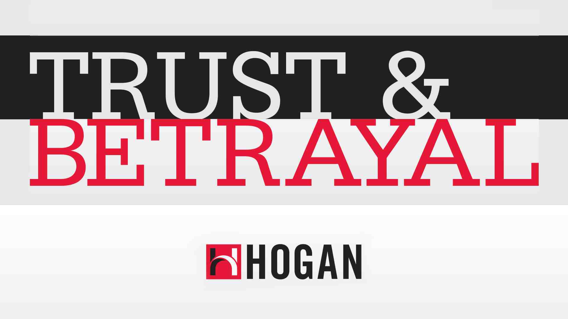 Trust betrayal